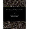Medico-Topographical Report on Zanzibar
