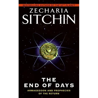 The End of Days: Armageddon and Prophecies of the Return