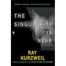 The Singularity Is Near: When Humans Transcend Biology