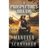 A Prospector's Dream