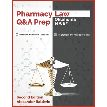 Pharmacy Law Q&A Prep: Oklahoma MPJE: Second Edition