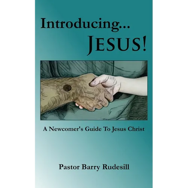 Introducing...Jesus!: A Newcomer's Guide To Jesus Christ!