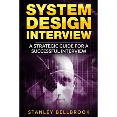 System Design Interview: A Strategic Guide for a Successful Interview