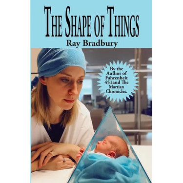The Shape of Things: A Positronic Book