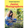 The Awesome Companion Book for Junior Photographers