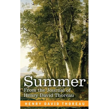 Summer: From the Journal of Henry David Thoreau