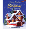 How to Write and Market a Christmas Cozy Mystery: A Guide to Plotting and Outlining a Murder Mystery