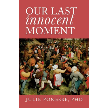 Our Last Innocent Moment