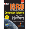 ISRO Computer Science - Previous Years' Solved Papers (2008-2018)