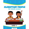 Elementary French for Primary Schools: Basic 3
