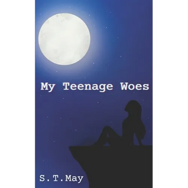 My Teenage Woes