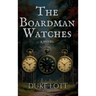 The Boardman Watches