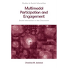 Multimodal Participation and Engagement: Social Interaction in the Classroom