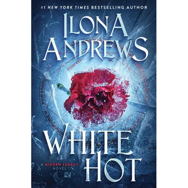 White Hot: A Hidden Legacy Novel