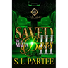 Saved By A Mafia Boss 3: The Finale