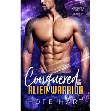 Conquered by the Alien Warrior: A Sci Fi Alien Romance