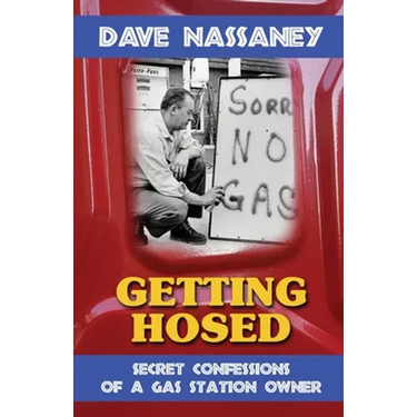 Getting Hosed: Secret Confessions of a Gas Station Owner