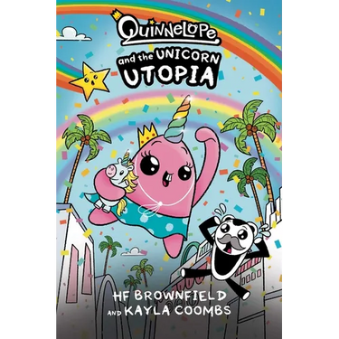 Quinnelope and the Unicorn Utopia