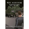 The Arbonox Syndrome