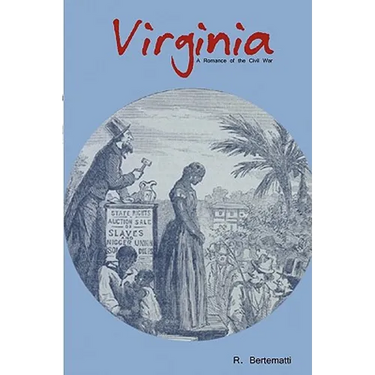 Virginia: A Romance of the Civil War