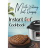 Mouth-Watering Meat Recipes: Instant Pot Cookbook:
