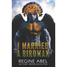 I Married A Birdman