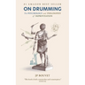On Drumming: The Psychology and Philosophy of Improvisation