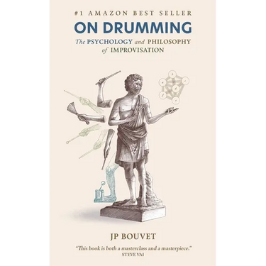 On Drumming: The Psychology and Philosophy of Improvisation