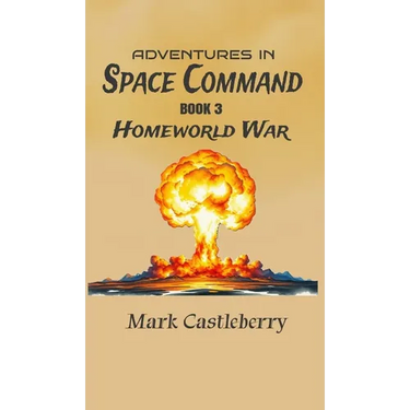Adventures In Space Command - Homeworld War