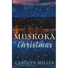 Muskoka Christmas