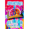 Adventures In Cutie Patootie Land And The Enchanted Lipstick: (Black and White) The hilarious adventure for children ages 7-12