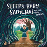 Sleepy Baby Samurai and the Magic Painting