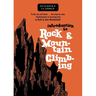 Introduction to Rock and Mountain Climbing