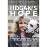 Hogan's Hope: A Deaf Dog, A Christian's Faith, A Courageous Journey