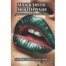 Masochistic Mouthwash: Poetry Noir 1998 - 2003
