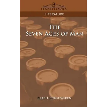The Seven Ages of Man