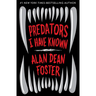 Predators I Have Known