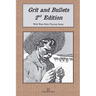 Grit and Bullets, 2nd Edition