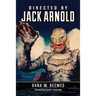 Directed by Jack Arnold