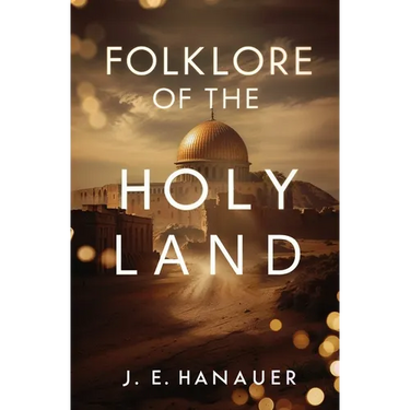 Folklore of the Holy Land