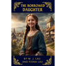 The Borrowed Daughter