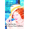 Mine Eyes Have Seen: The American Dream Collection