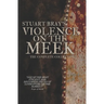 The Violence on the meek collection