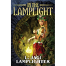 In the Lamplight: The Fantastic Worlds of L. Jagi Lamplighter