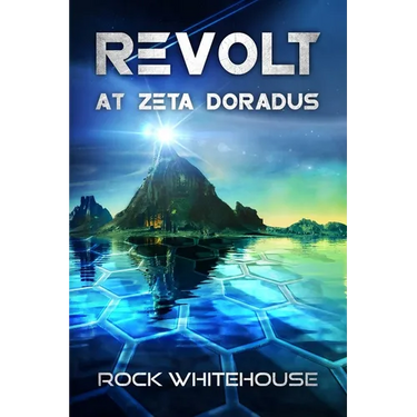 Revolt at Zeta Doradus: An ISC Fleet Novel