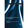 Aging Men, Masculinities and Modern Medicine