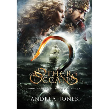 Other Oceans: Book 2 of the Hook & Jill Saga