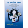 The Way of the Trustee: A Holistic Guide to Enlightened Trust Administration in Service to Families