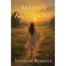 Marie's Awakening