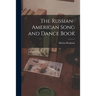 The Russian-American Song and Dance Book